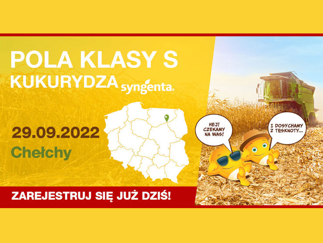 Pola Klasy S Kukurydza – 29 września spotkanie w Chełchach