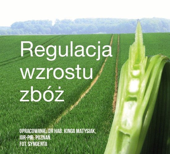 Materiały informacyjne - Regulacja wzrostu zbóż