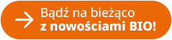 Bądź na bieżąco z nowościami BIO!